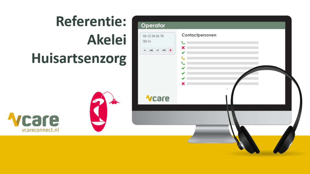 vcare operator voor Akelei Huisartsenzorg