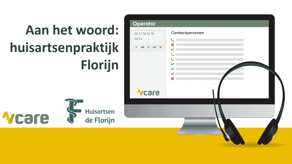 Huisartsenpraktijk Florijn is overgestapt naar Vcare